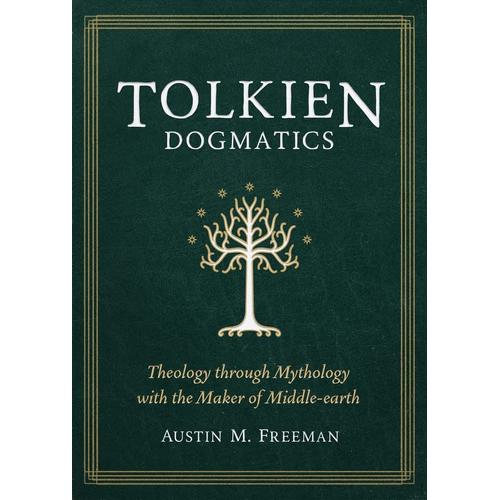 Tolkien Dogmatics