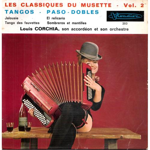 Louis Corchia (Musette) : Jalousie / Tango Des Fauvettes / El Relicario / Sombreros Et Mantilles [Vinyle 45 Tours 7" Ep] 1962