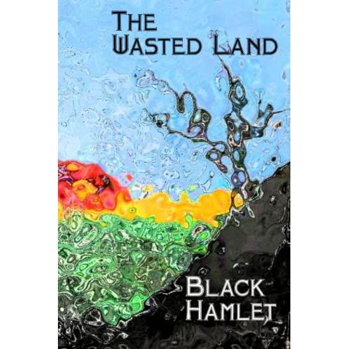 The Wasted Land