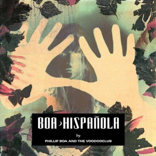 Hispanola, Phillip Boa And The Voodooclub