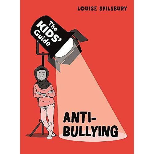 Anti-Bullying (The Kids' Guide)