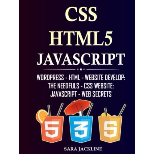 Css, Html5 & Javascript: Wordpress - Html - Website Develop: The Needfuls - Css Website: Javascript - Web Secrets