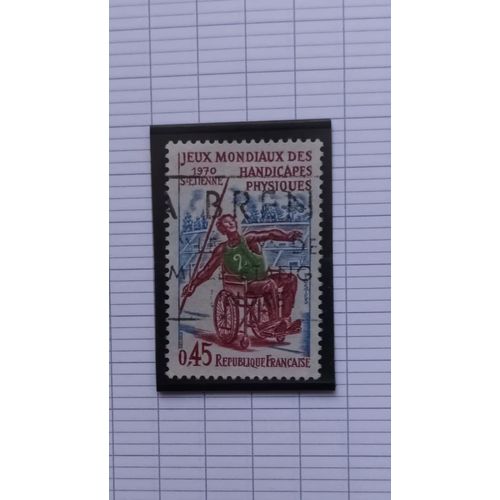 L39 -- Timbre Oblitéré France N °1649 -- " Jeux Mondiaux Des Handicapés Physiques À Saint- Étienne