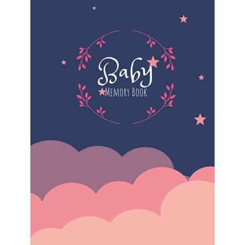 Baby Memory Book: Baby 1st Year Memory Book