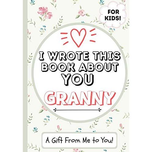 I Wrote This Book About You Granny