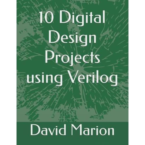 10 Digital Design Projects Using Verilog