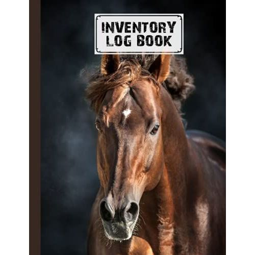 Inventory Log Book: Horse Cover Inventory List Notebook, Large Inventory Log Book - 120 Pages, Size 8.5" X 11" For Business And Home By Hella Scherer