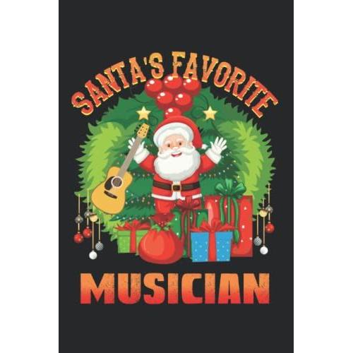 Santa's Favorite Musician Journal: Music Lover Journal Santa Guitar Design 120 Pages 6 X 9 Inches Christmas Santa Musician Lined Notebook