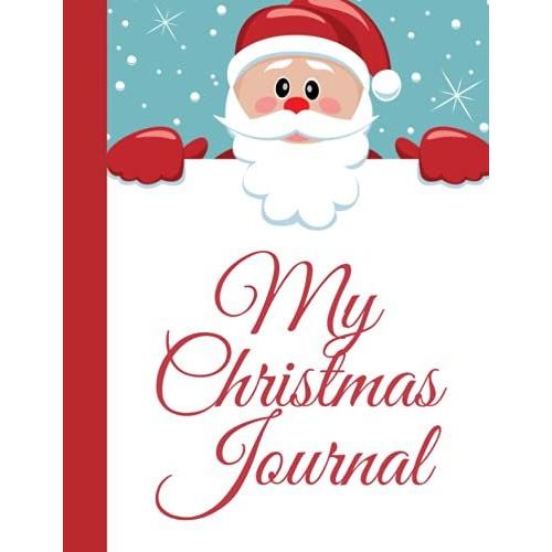 Christmas Journal: 120 Lined Pages Seasonal Christmas Journal