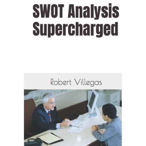Swot Analysis Supercharged