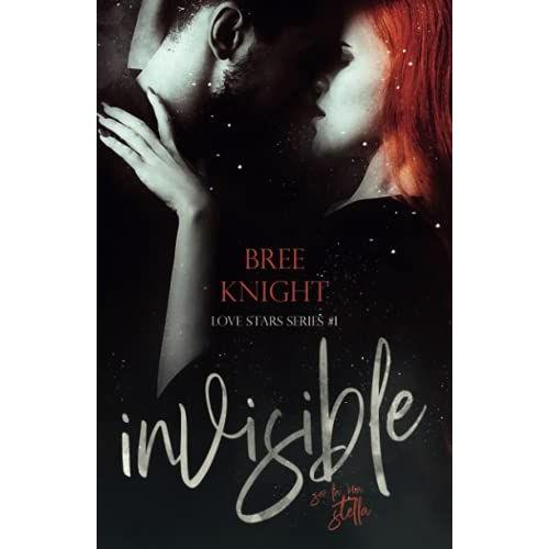 Invisible: Love Stars Series #1