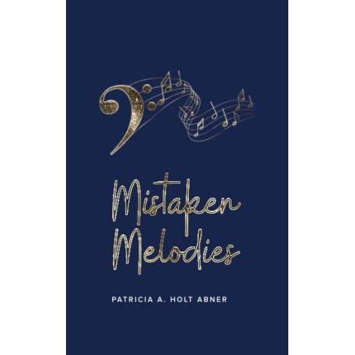 Mistaken Melodies