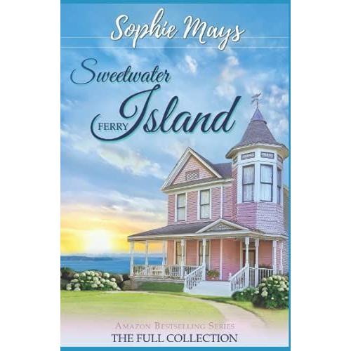 The Sweetwater Island Ferry Collection: A Heartwarming Trilogy (Sweet, Small-Town Romance Collections)