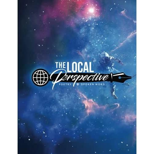 The Local Perspective: An Insight Into The Perspective