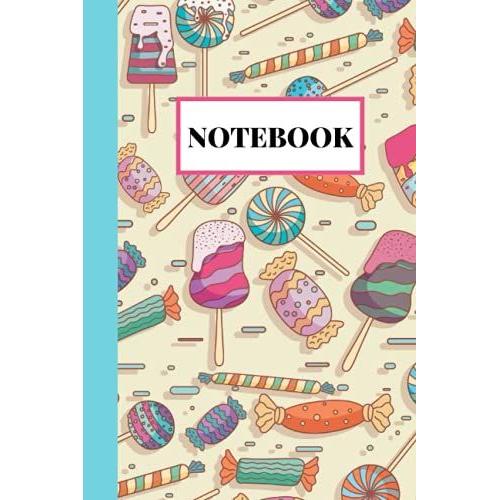 Notebook: Fun Candy Shop Notebook Blank Lined Journal