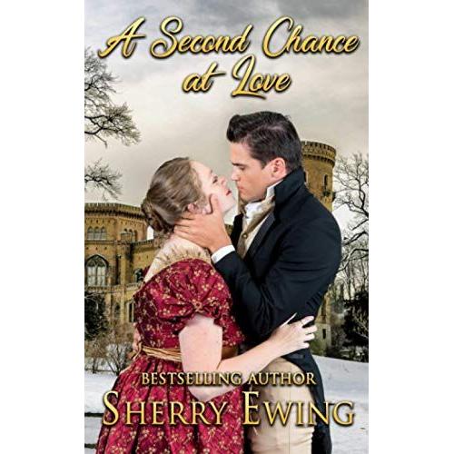 A Second Chance At Love: A Frost Fair Regency Romance