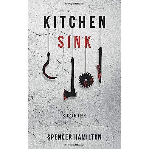 Kitchen Sink: Stories