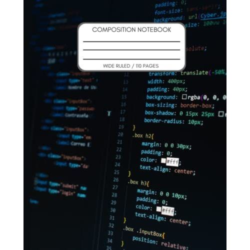 Coding Composition Notebook: Programing Journal Wide Ruled Workbook Blank Paper Lined For Developers On School, College Or Beginners (New Design)