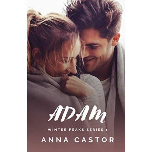 Adam: Small Town Family Romance