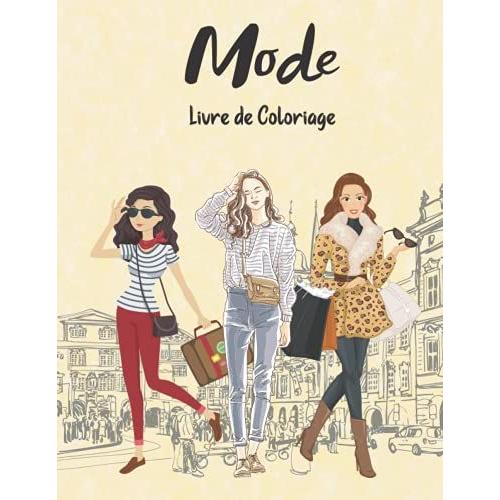 Mode Livre De Coloriage: Pages À Colorier De Mode Élégante Avec Des Dessins Fabuleux | Tenue De Soirée Pour Filles, Enfants Et Adolescents| Age 8-12 | Vol.1 (French Edition)