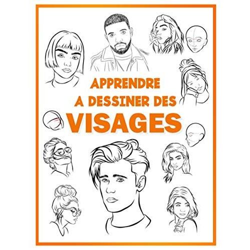Apprendre A Dessiner Des Visages: Dessiner Les Visages | Une Méthode Simple Pour Apprendre À Dessiner | L'art De Dessiner Des Visages