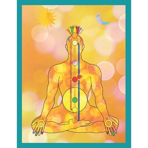 Chakra Energy Prana Sketches And Notes: Connect To Your Inner Wisdom And Healing