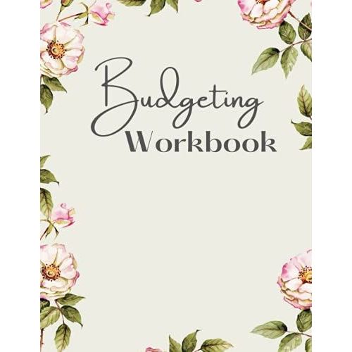 Budgeting Workbook: Household Budget Planner And Monthly Bill Organizer Log Book | Paycheck Bill Expense Tracker | Premium Cover