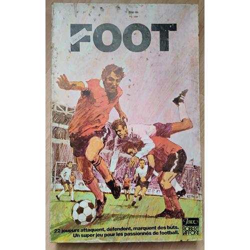 Foot - Jeu De Football / Robert Laffont