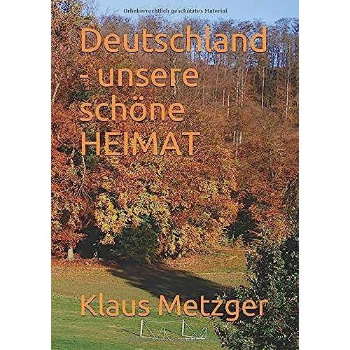 Deutschland - Unsere Schöne Heimat