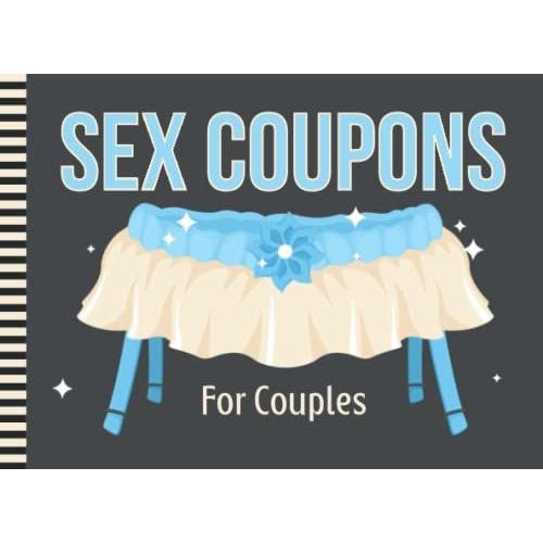 Sex Coupons For Couples: Naughty Book For Adult Couples / 50 Empty Fill In The Blank Vouchers / Valentine's Day - Christmas - Birthday Booklet Gift To ... Pastel Blue White Garter Belt Theme On Black