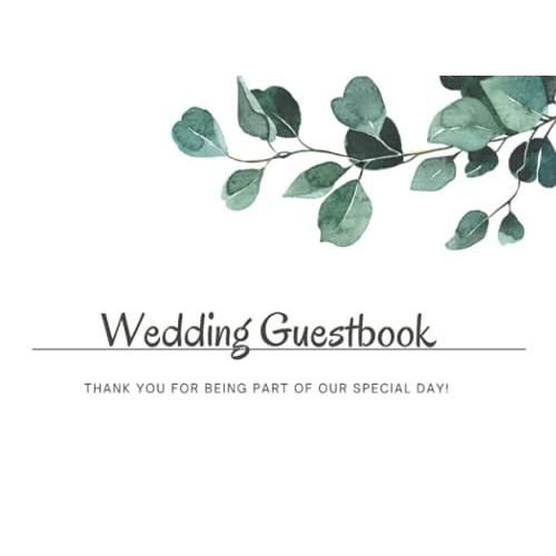Wedding Signature Book Keepsake| Wedding Autograph Book: Capture Thoughts, Wishes, Advice, Photos, Contact Info And More!