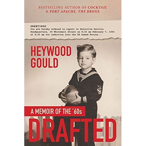 Drafted, A Memoir Of The '60's