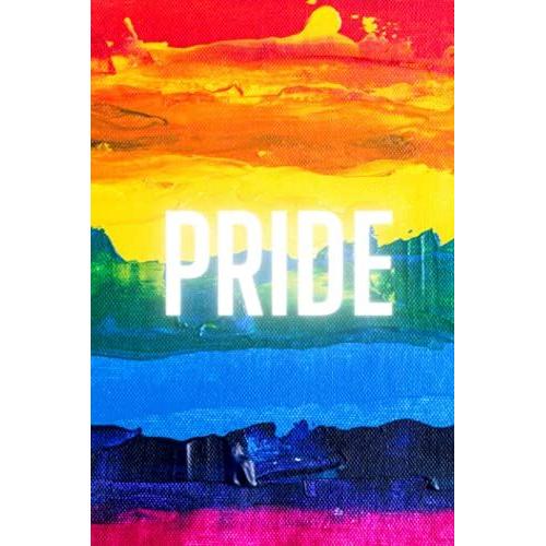 Shine Bright Pride Journal: 6x9 Lined Journal / Notebook (150 Pgs) (Rainbows & Pride)