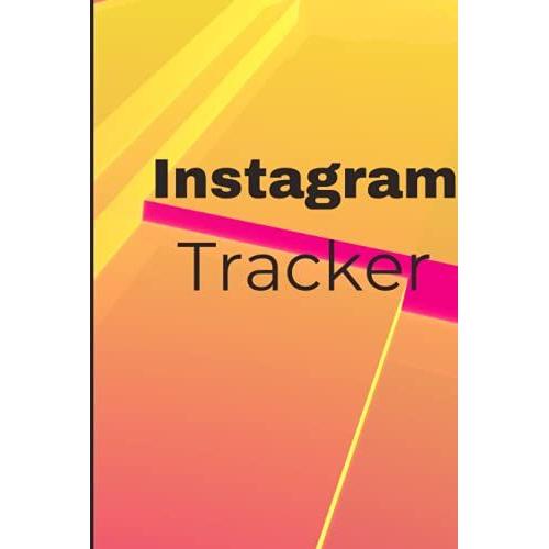 Instagram Tracker Pro: Easily Organize All Of Your Instagram Information.
