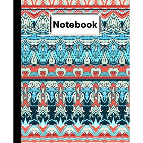 Notebook: Ethnic Cover Composition Notebook - College Ruled, 120 Pages - Large 7.5" X 9.25" By Henny Ruf