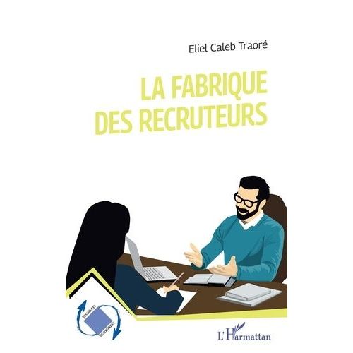 La Fabrique Des Recruteurs