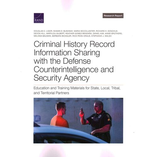 Criminal History Record Information Sharing With The Defense Counterintelligence And Security Agency