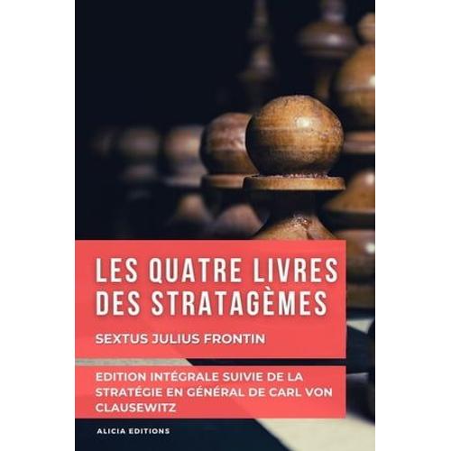 Les Quatre Livres Des Stratagèmes