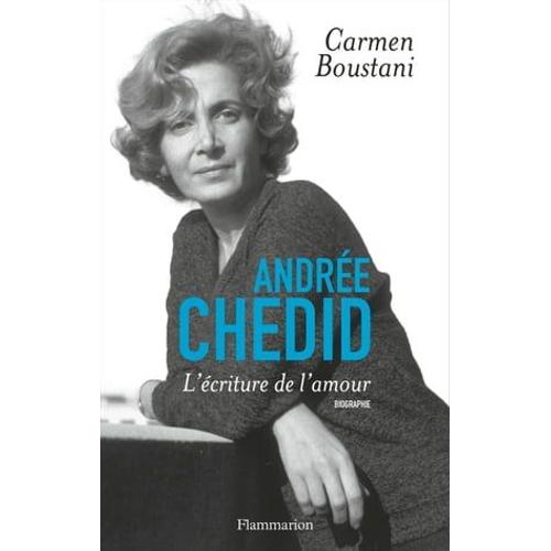 Andrée Chedid. L'écriture De L'amour