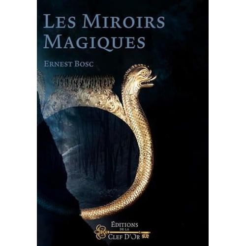 Les Miroirs Magiques