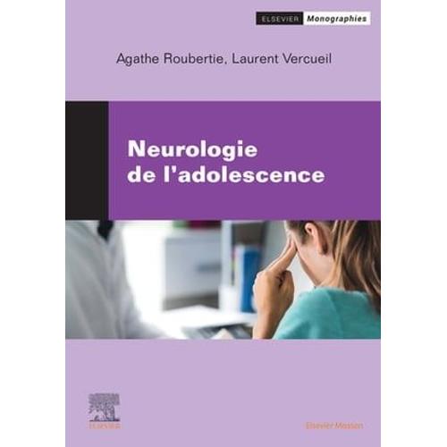 Neurologie De L'adolescence