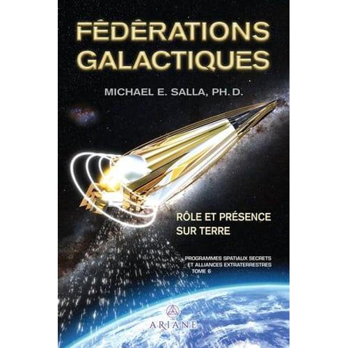 Programmes Spatiaux Secrets Et Alliances Extraterrestres Tome Vi