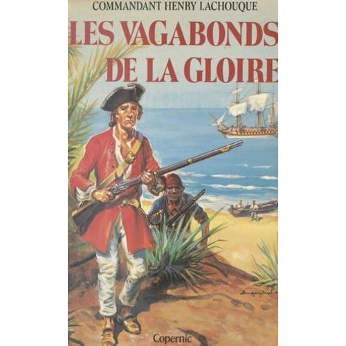 Les Vagabonds De La Gloire