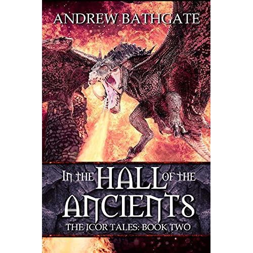In The Hall Of The Ancients: Book 2 Of The Icor Tales