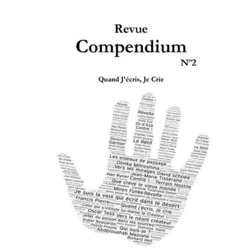 Revue Compendium N°2- Quand J'écris, Je Crie