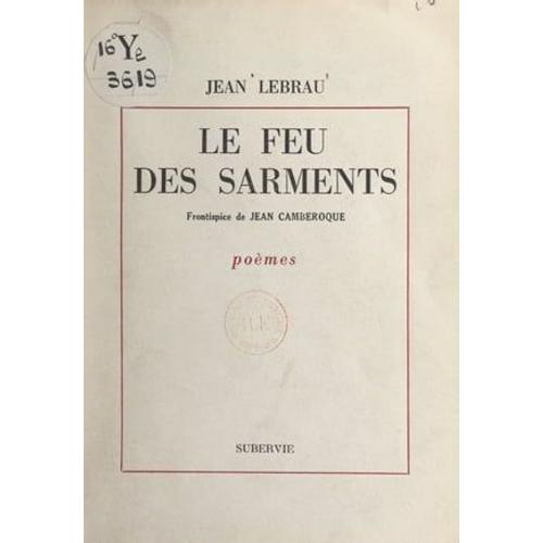 Le Feu Des Sarments