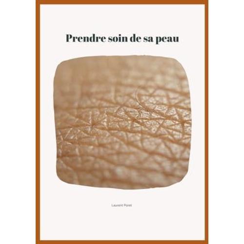 Prendre Soin De Sa Peau