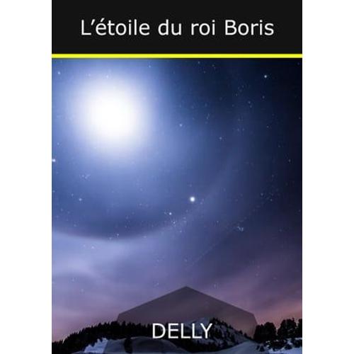 L'étoile Du Roi Boris