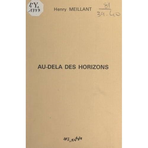 Au-Delà Des Horizons (Vers Et Proses)