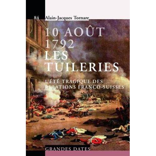 10 Août 1792 - Les Tuileries